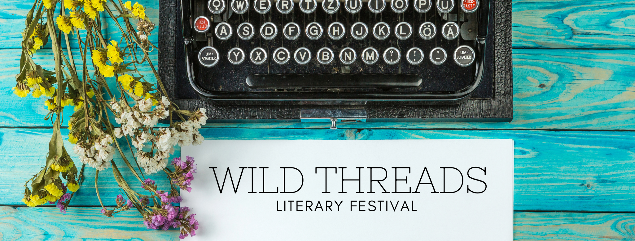 Wild Thread Studio Announcing the 2021 Schedule – Wild Threads Literary FestiVal